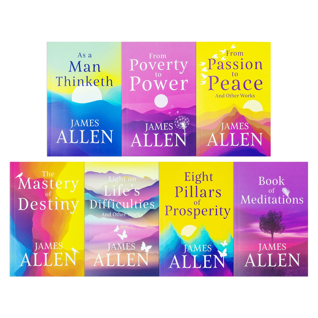 James Allen 7 Self-improvement and Spiritual Growth Book Set Collection: As a Man Thinketh, The Mastery of Destiny, Eight Pillars of Prosperity, Book of Meditations & Others (James Allen Series)