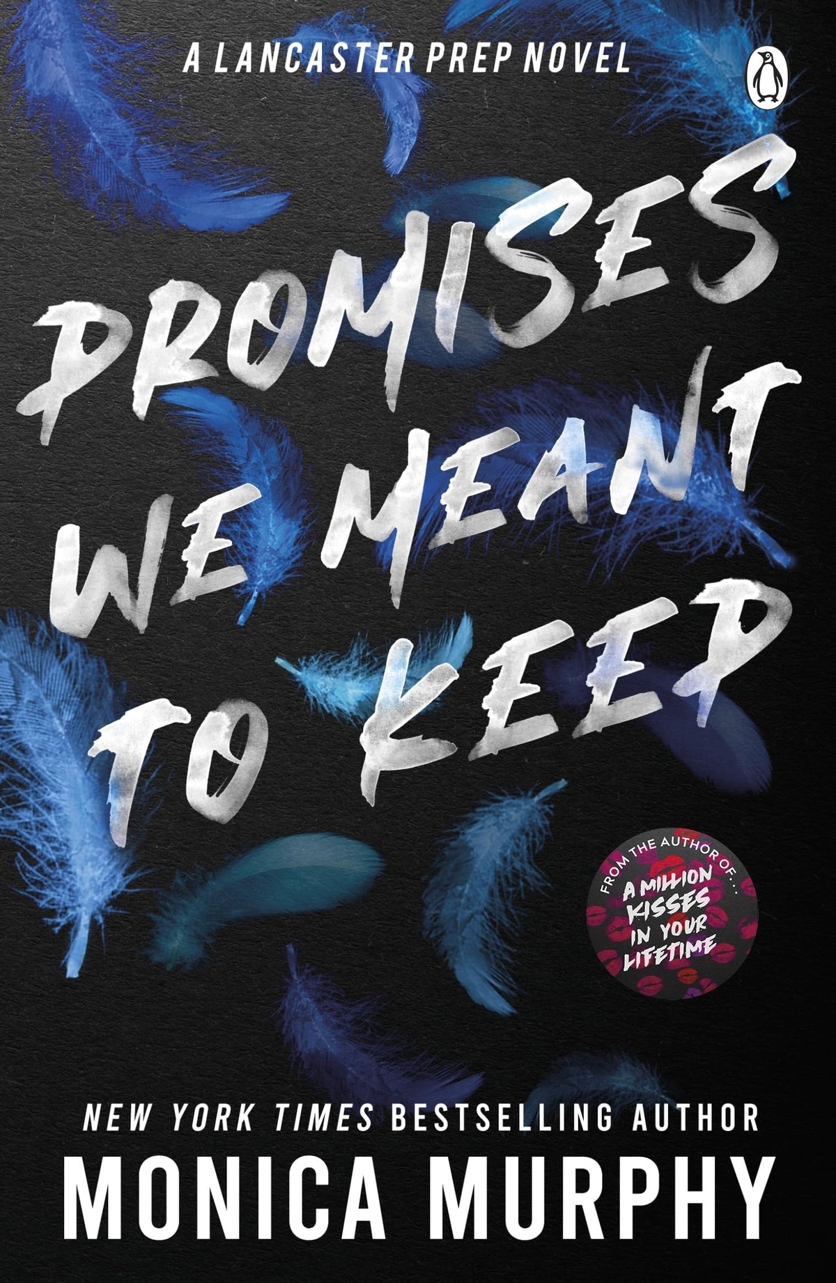 Promises We Meant To Keep: The emotionally gripping and swoon-worthy TikTok sensation: 3 (Lancaster Prep, 3)