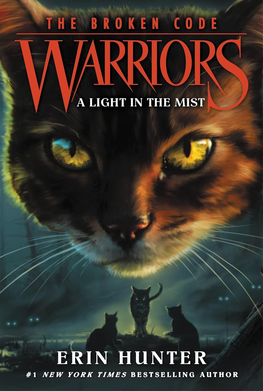 Warriors Cat The Broken Code Series Books 1 - 6 Series 7 Collection Set By Erin Hunter (Lost Stars, Silent Thaw, Veil of Shadows, Darkness Within, Place of No Stars & Light in the Mist)