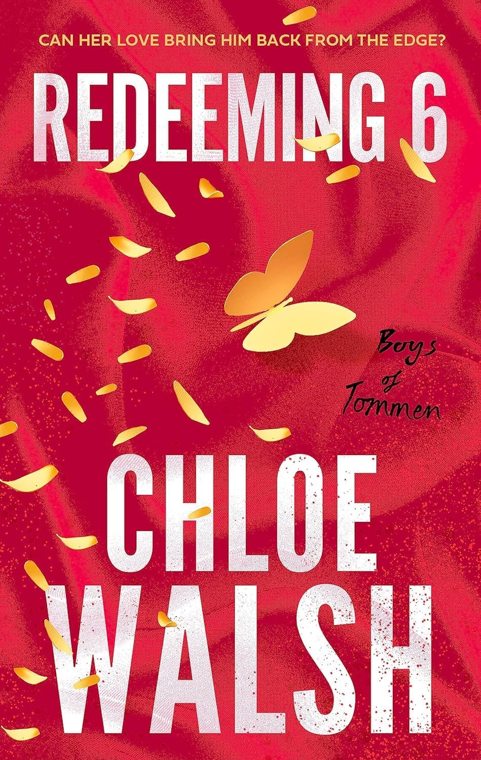 Boys of Tommen Series 6 Books Collection Set By Chloe Walsh (Binding 13, Keeping 13, Saving 6, Redeeming 6, Taming 7 & Releasing 10)
