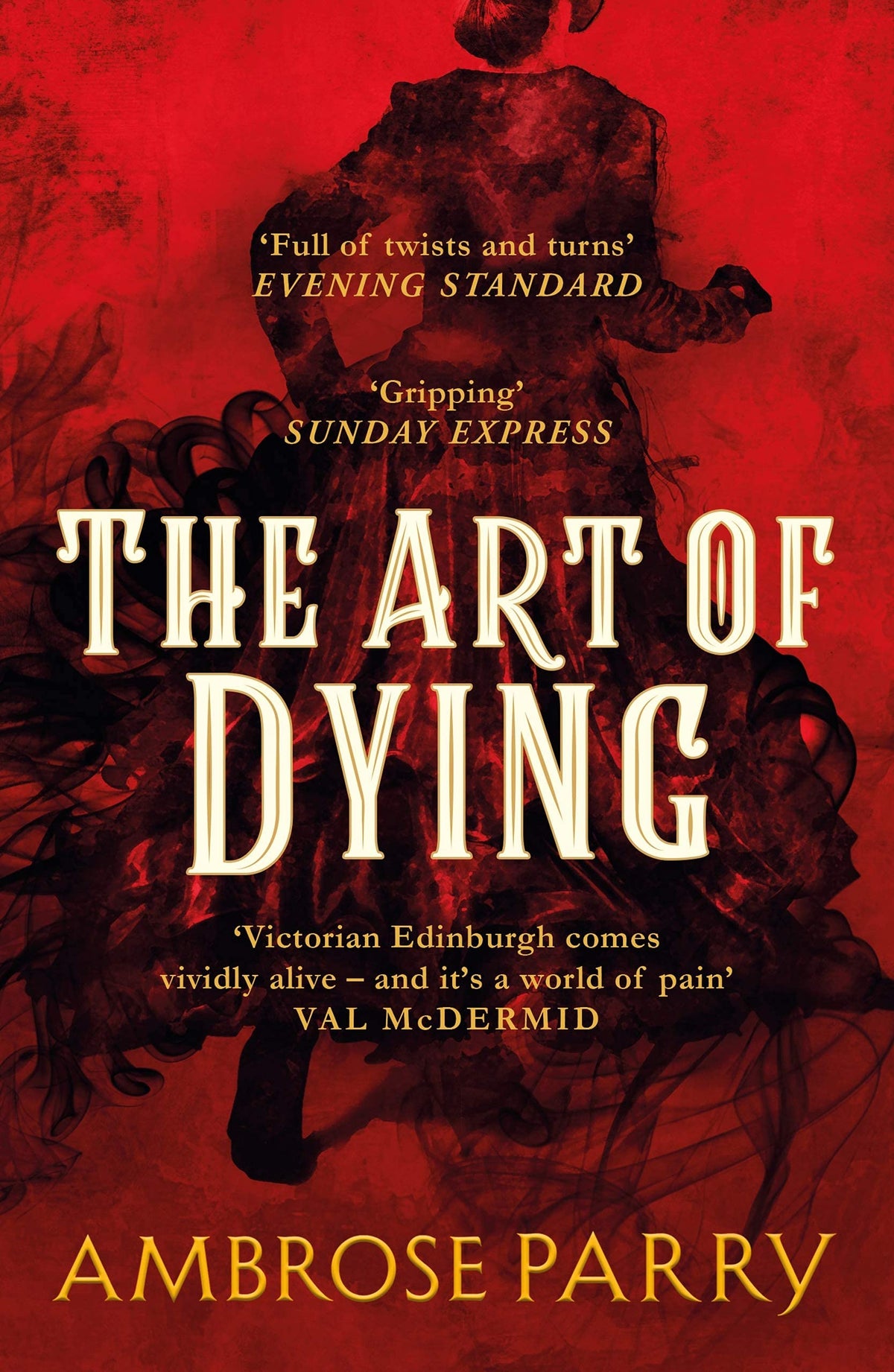 A Raven and Fisher Mystery Series 3 Books Collection Set By Ambrose Parry (A Corruption of Blood, The Way of All Flesh, The Art of Dying)