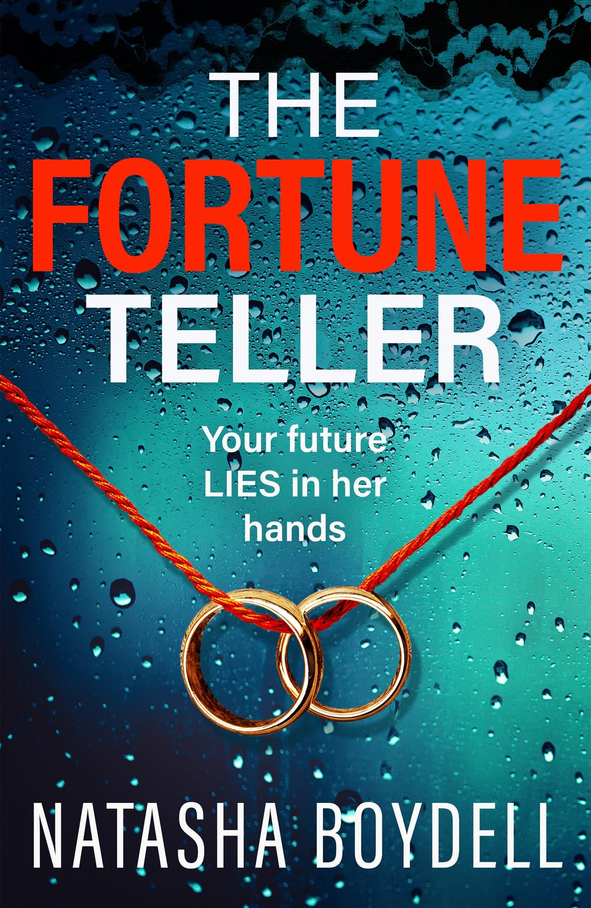 The Fortune Teller: A tense, gripping psychological thriller from Natasha Boydell