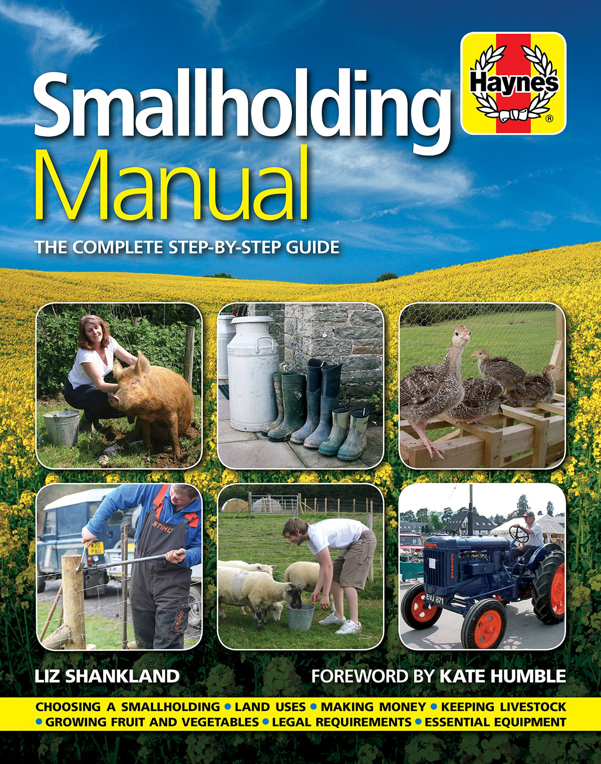 Smallholding Manual: The Complete Step-by-step Guide