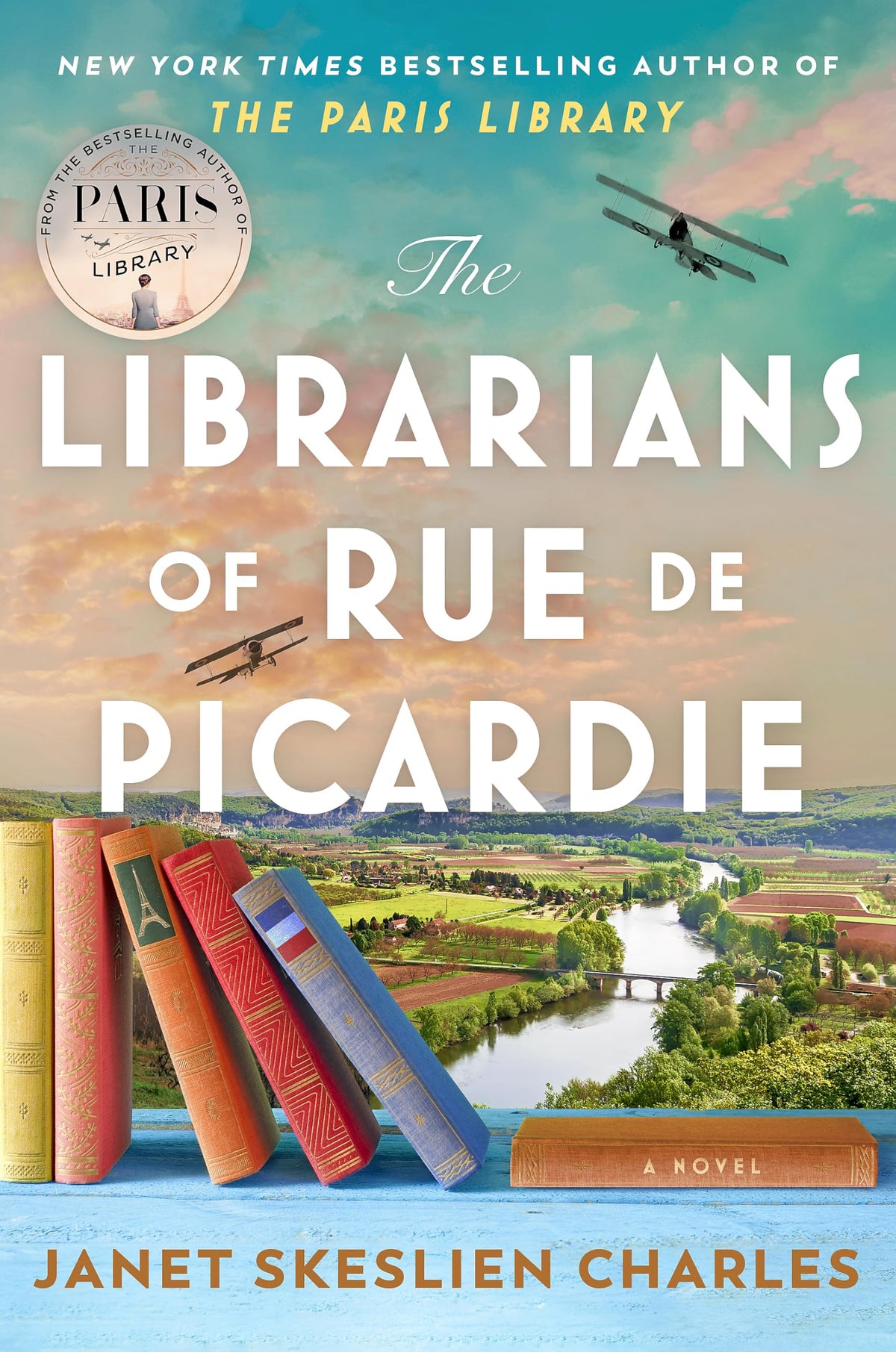 The Librarians of Rue de Picardie: From the bestselling author, a powerful, moving wartime page-turner inspired by true events