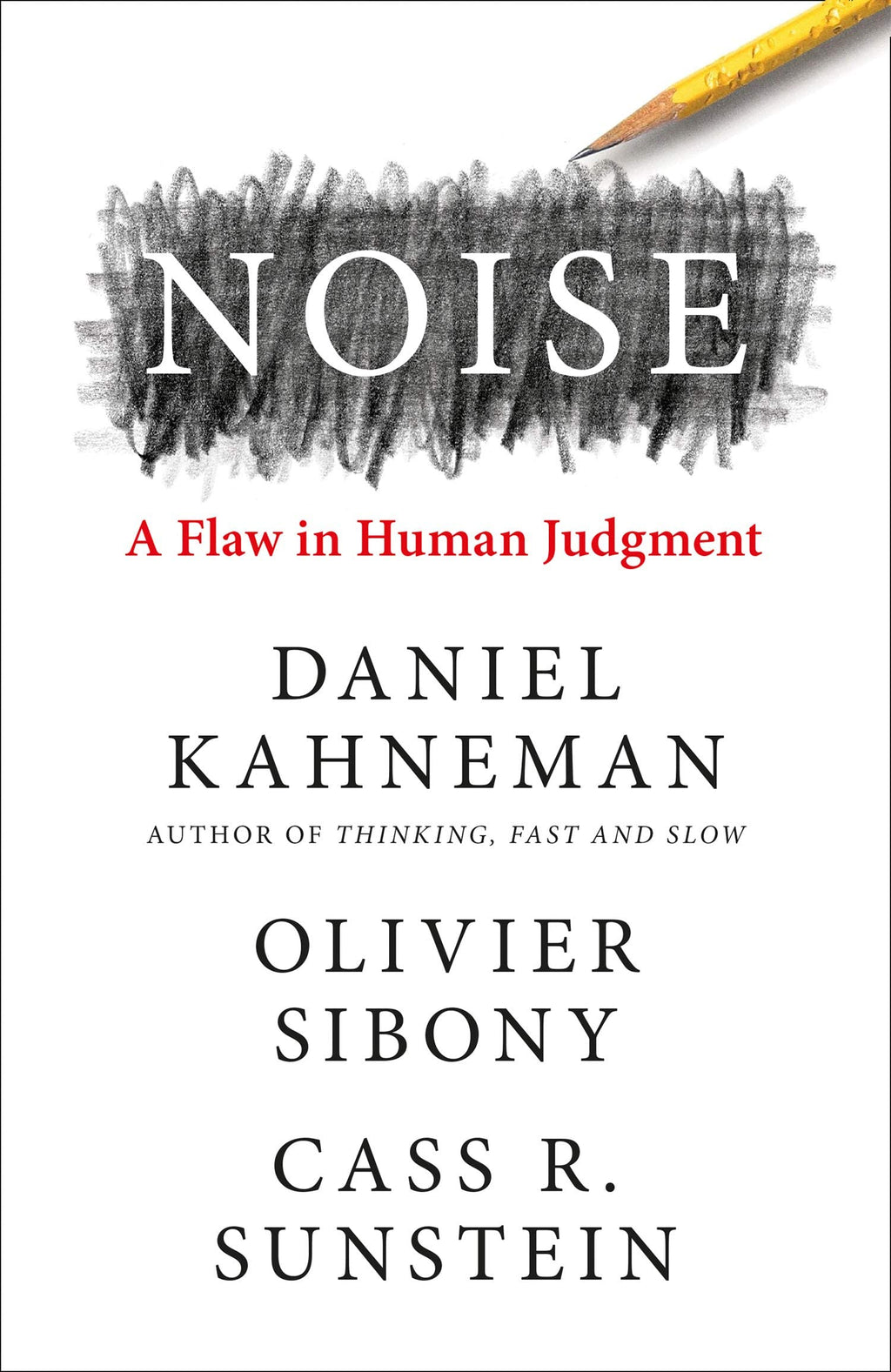 Noise [Hardcover] & Thinking Fast and Slow By Daniel Kahneman 2 Books Collection Set