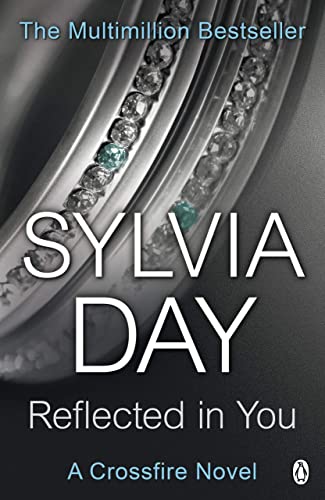 A Crossfire Novel 5 Books Collection Set By Sylvia Day (One With You, Captivated By You, Entwined With You, Reflected In You, Bared To You)