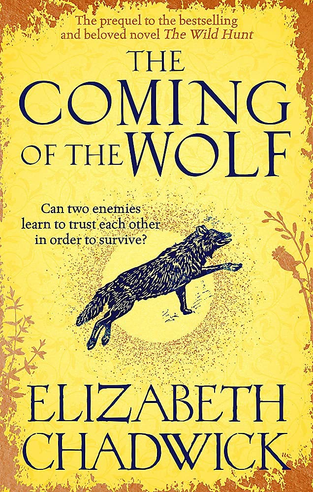 The Wild Hunt Series Books 1 - 4 Collection Set By Elizabeth Chadwick (The Wild Hunt, The Running Vixen, The Coming of the Wolf & The Leopard Unleashed)