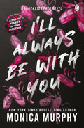 I’ll Always Be With You: The addictive and heart-pounding new novel from the TikTok sensation: 4 (Lancaster Prep, 4)