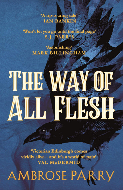 A Raven and Fisher Mystery Series 3 Books Collection Set By Ambrose Parry (A Corruption of Blood, The Way of All Flesh, The Art of Dying)