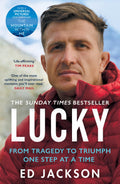 Lucky: The Sunday Times bestseller, the inspirational autobiography from the rugby union player turned Paralympics presenter, now a major motion picture