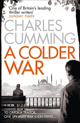 Thomas Kell Spy Thriller Series Books 1 - 3 Collection Set By Charles Cumming (A Foreign Country, A Colder War & A Divided Spy)