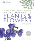 RHS Encyclopedia Of Plants and Flowers: 8000 plants with more than 1400 new entries