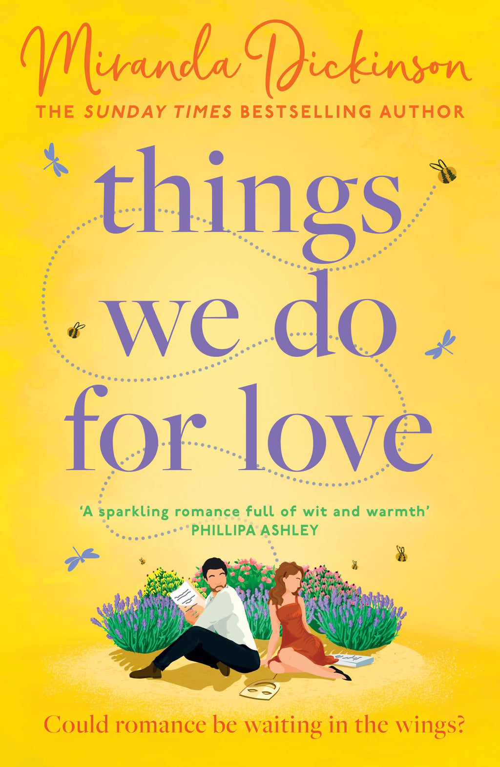 Things We Do for Love: The BRAND-NEW heart-warming love story full of sparkling chemistry from the bestselling author, the perfect romance to curl up with!