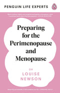 Preparing for the Perimenopause and Menopause: No. 1 Sunday Times Bestseller (Penguin Life Expert Series, 1)
