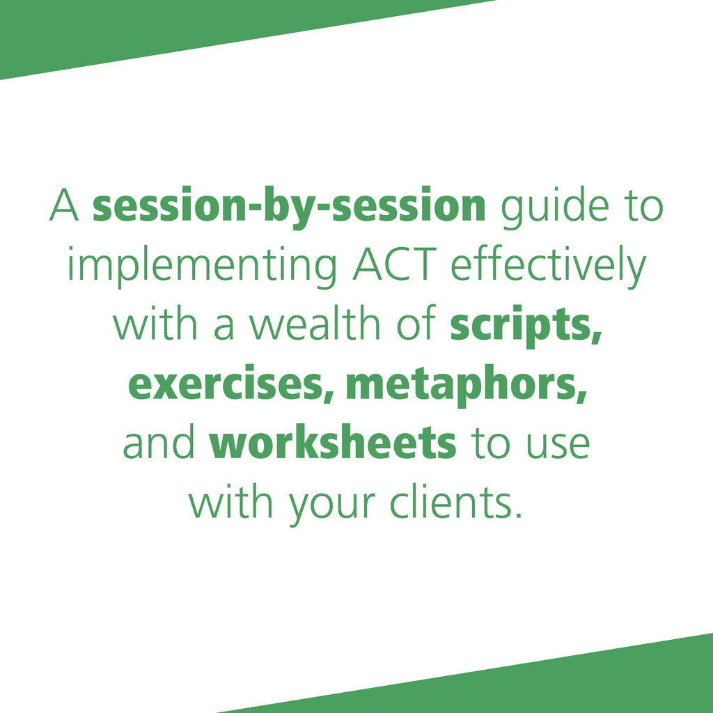 ACT Made Simple: An Easy-To-Read Primer on Acceptance and Commitment Therapy (New Harbinger Made Simple)